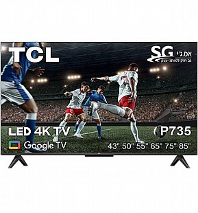 טלוויזיה TCL 50P735 4K 50 אינטש טלוויזיה TCL 50P735 4K 50 אינטש